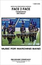 Face 2 Face Marching Band sheet music cover